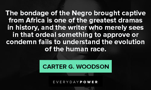 Carter G. Woodson quotes on evolution