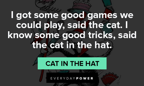 Epic Cat in the Hat quotes