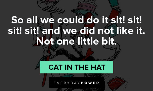 Cat in the Hat quotes that will encourage you