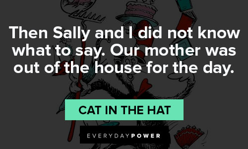 Cat in the Hat quotes to inspire you