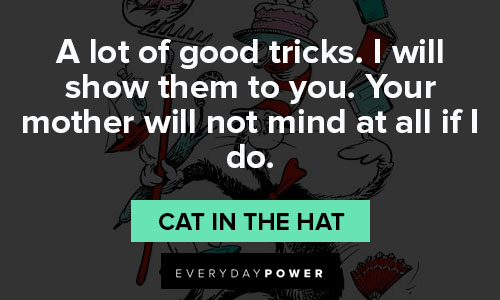 Favorite Cat in the Hat Quotes and lines