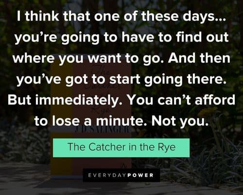 More Catcher in the Rye quotes