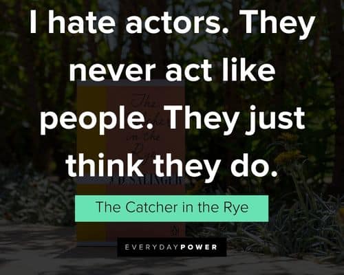 Catcher in the Rye quotes to motivate you