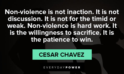 Cesar Chavez quotes on violence