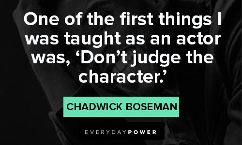 Inspirational Chadwick Boseman Quotes 