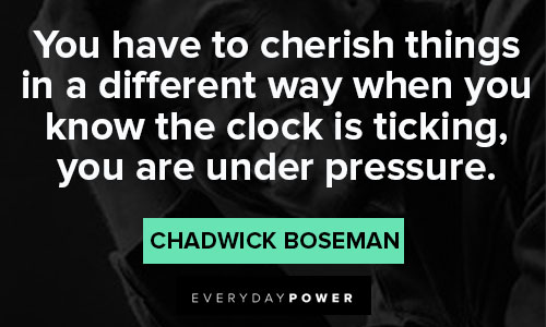 Wise and Inspirational Chadwick Boseman Quotes