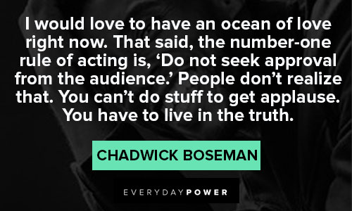 More Chadwick Boseman Quotes