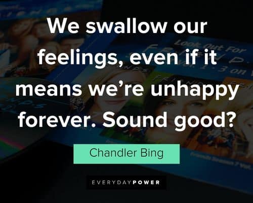 Other Chandler Bing quotes