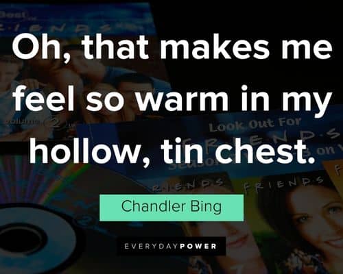 More Chandler Bing quotes