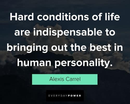 character quotes about hard conditions of life