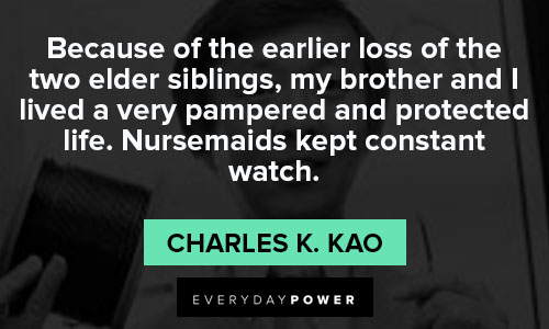 charles k. kao quotes about siblings