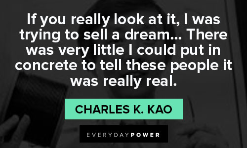charles k. kao quotes on dream