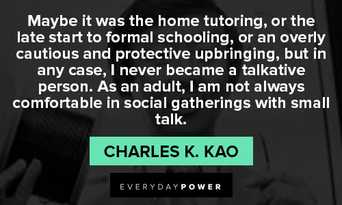 charles k. kao quotes of schooling