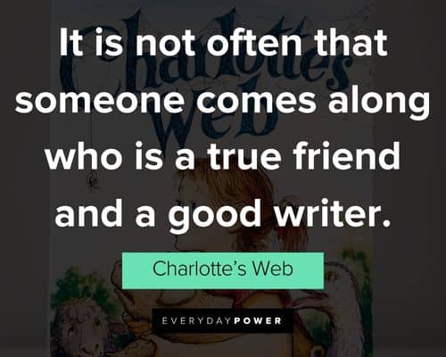 More Charlotte’s Web quotes