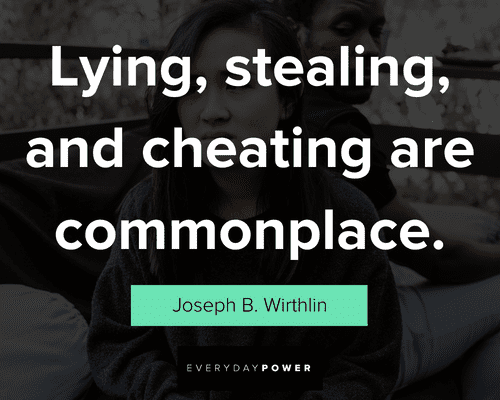 cheating quotes on lying, stealing and cheating