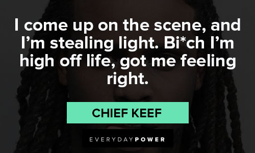 chief keef quotes about feeling