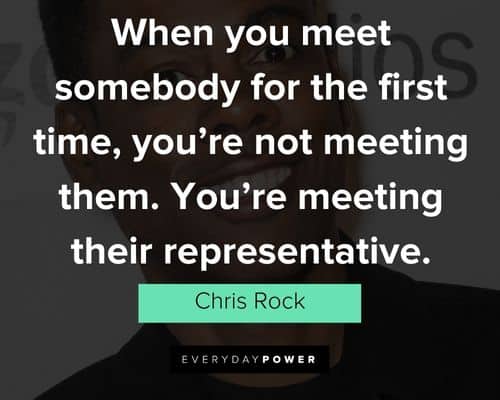 Chris Rock quotes to inspire you