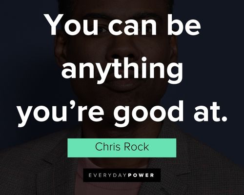 Thought provoking Chris Rock quotes