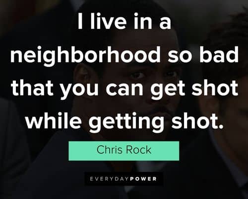 Chris Rock quotes and sayings