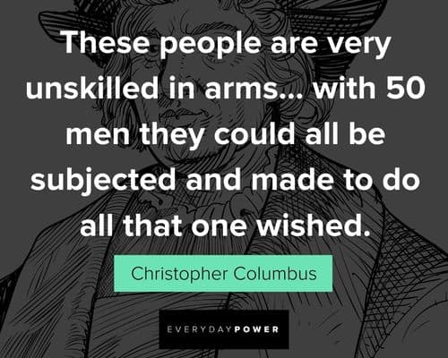 Relatable Christopher Columbus quotes