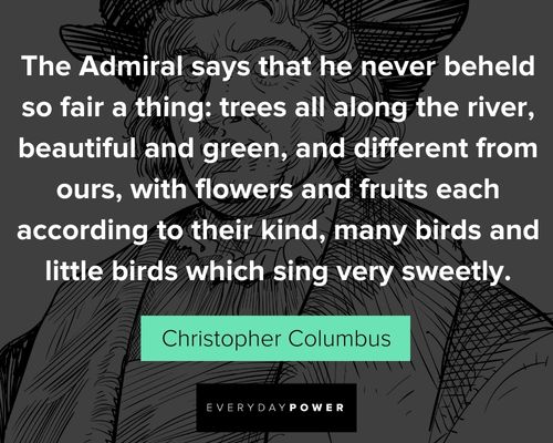 Christopher Columbus quotes about little birds which sing very sweetly