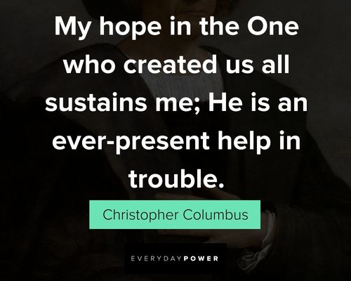 Epic Christopher Columbus quotes