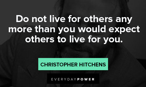 Meaningful Christopher Hitchens quotes