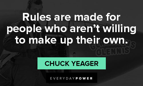 Chuck Yeager quotes to live by