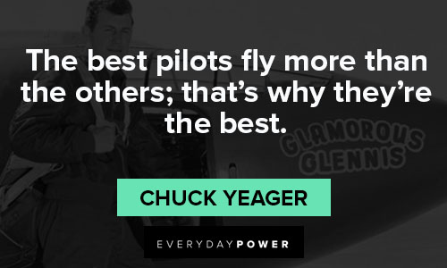 Quotes and Saying Chuck Yeager quotes