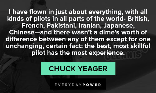 Relatable Chuck Yeager quotes
