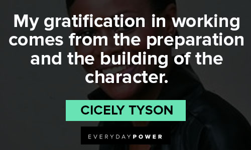 Cicely Tyson quotes on character