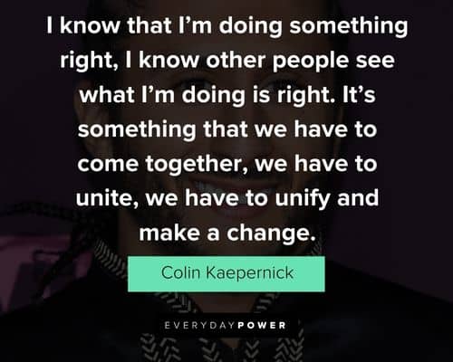 Favorite Colin Kaepernick quotes