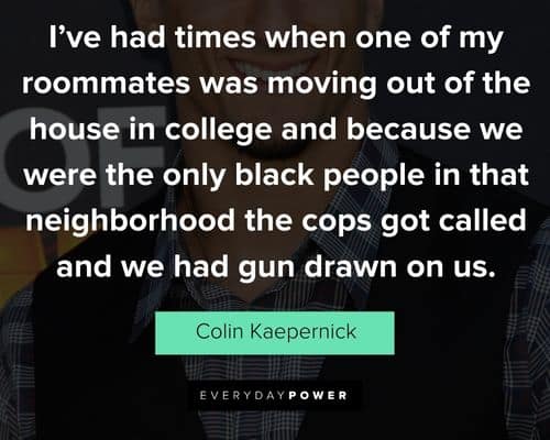 Colin Kaepernick quotes to helping others