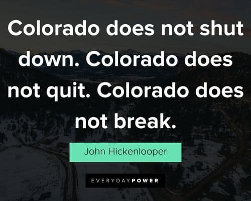 Positive Colorado quotes