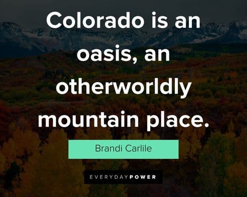Colorado quotes that will encourage you