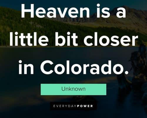 Colorado quotes and sayings