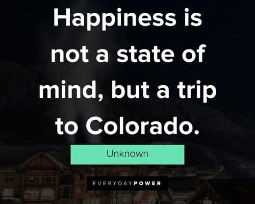 Meaningful Colorado quotes