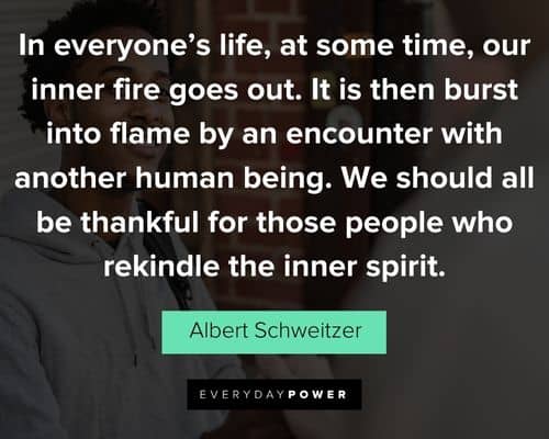 Flame, “In everyone's life, at some time, our inner fire go…