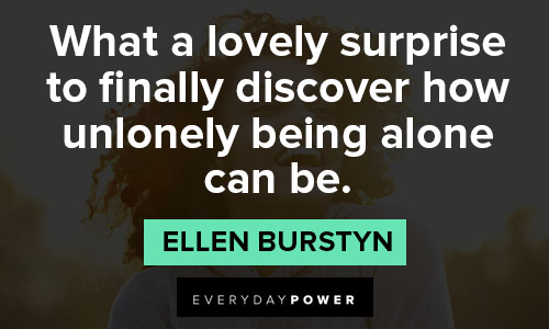 coronavirus quotes on what a lovely surprise to finally discover how unlonely being alone can be