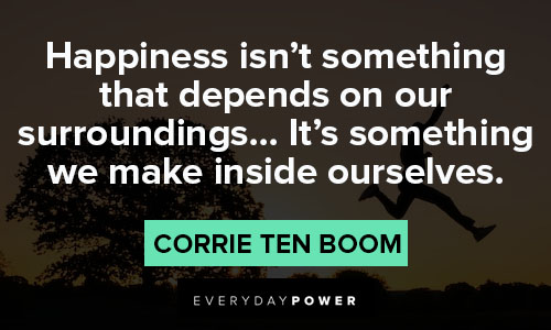 Inspirational Corrie Ten Boom quotes