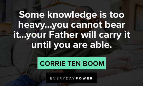 Corrie Ten Boom quotes of knowledge 