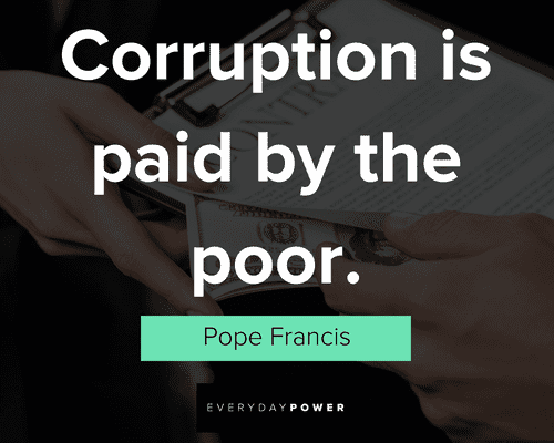 corruption quotes about corruption is paid by the poor