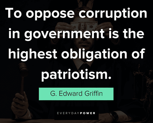 corruption quotes to oppose corruption in government is the highest obligation of patriotism