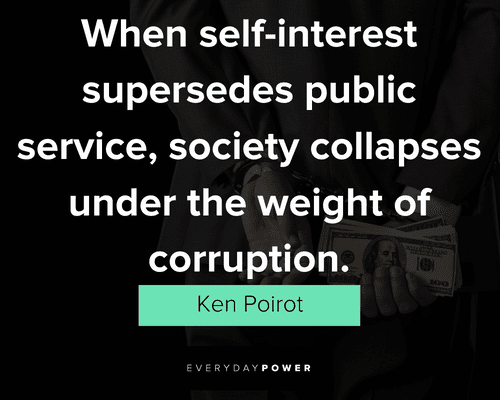 corruption quotes about self interest 