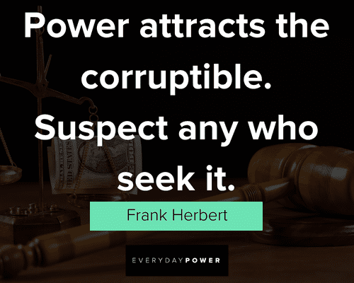 corruption quotes about power attracts the corruptible