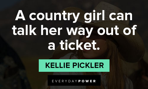 country girl quotes about ticket