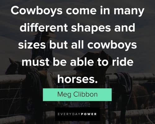 cowboy quotes about different shapes