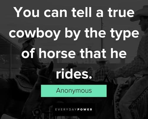 cowboy quotes about riding horse