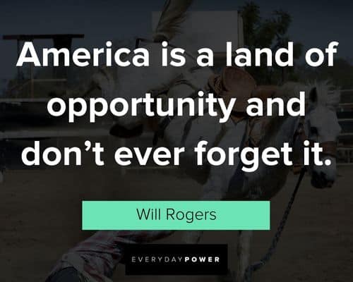 cowboy quotes about america is a land of opportunity