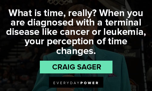 Craig Sager quotes about cancer or leukemia
